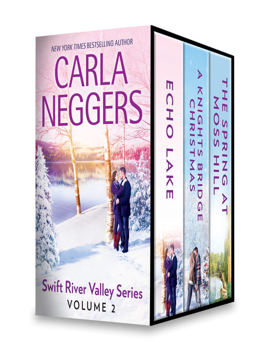 Cover image for Swift River Valley, Volume 2: Echo Lake ; A Knights Bridge Christmas ; The Spring at Moss Hill